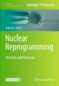 Nuclear Reprogramming Methods And Protocols Kejin Hu Book Cover